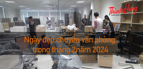 Tham khảo ngày đẹp để chuyển nhà tháng 2/2024 để mang về nhiều tài lộc, may mắn