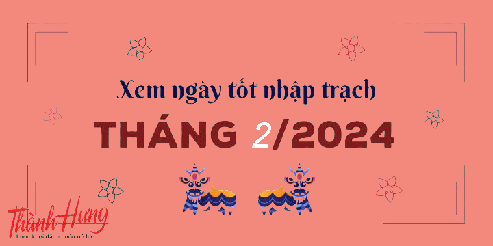Một vài cách để chọn ngày tốt, ngày đẹp nhập trạch Một vài cách để chọn ngày tốt, ngày đẹp nhập trạch