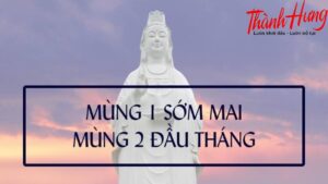 "Mùng 1 sớm mai, mùng 2 đầu tháng" là một câu châm ngôn được truyền miệng từ thế hệ này sang thế hệ khác.